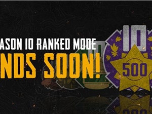 绝地求生第10赛季竞技比赛什么时候结束 具体赛事结束时间